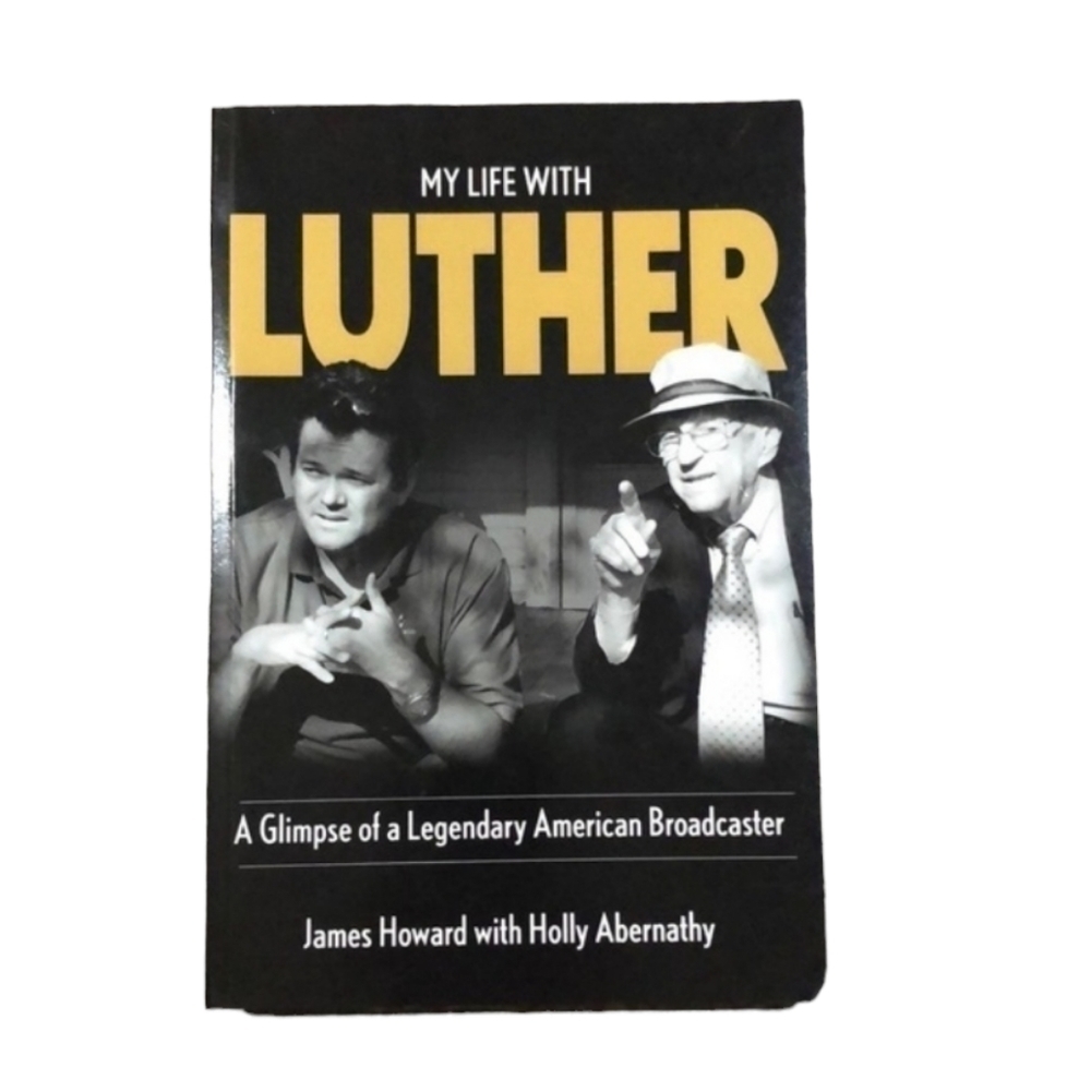 Paperback book My life with Luther. James Howard with Holly Abernathy